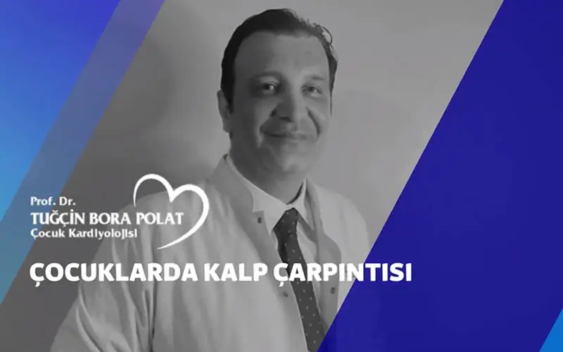 Çocuklarda Kalp Çarpıntısı